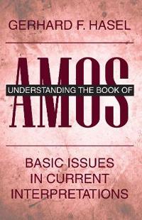 Kirjan kansi "Understanding the Book of Amos"