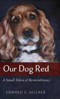 Our Dog Red