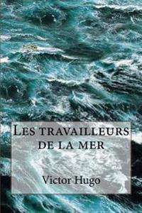 Bokomslag för "Les Travailleurs de La Mer"