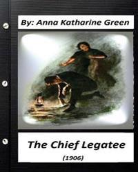 The Chief Legatee 1906