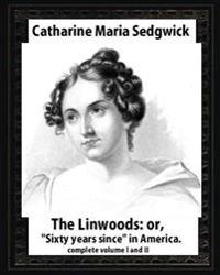 The Linwoods 1835