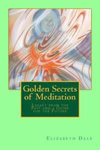 Golden Secrets of Meditation
