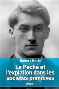 Le péché et l'expiation dans les sociétés primitives