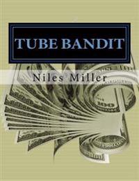 Tube Bandit: how to make Youtube videos very Quickly For Cash