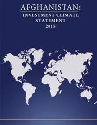 Afghanistan: Investment Climate Statement 2015