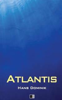 Atlantis (VOLLSTÄNDIGE AUSGABE)