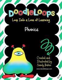 DoodleLoops Phonics: Loop Into a Love of Learning (Book 7)