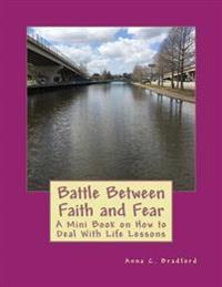 Battle Between Faith and Fear