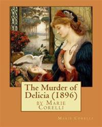 The Murder of Delicia