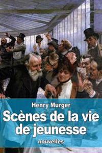 Scènes de la vie de jeunesse