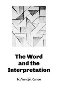 The Word and the Interpretation