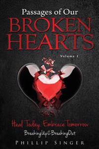 Passages of Our Broken Hearts