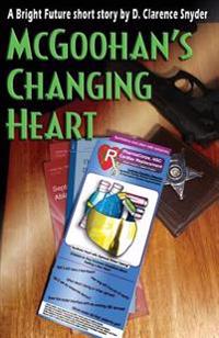 Mcgoohan's Changing Heart