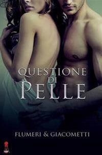 Questione di pelle