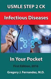 USMLE STEP 2 CK Infectious Disease In Your Pocket: Infectious Disease In Your Pocket