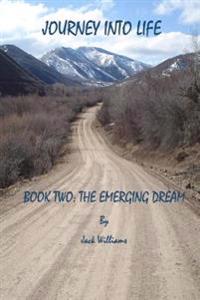 The Emerging Dream