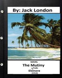 The Mutiny of the Elsinore