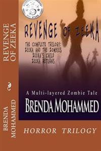 Revenge of Zeeka: Horror Trilogy