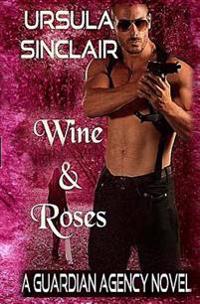 Wine & Roses