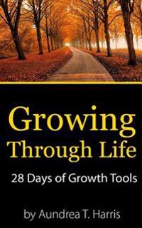 Growing Through Life