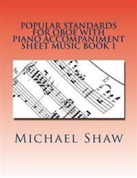 Popular Standards For Oboe With Piano Accompaniment Sheet Music Book 1