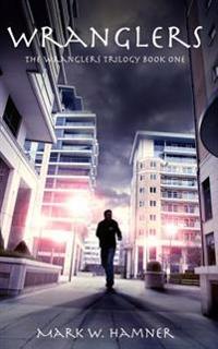 Wranglers: The Wranglers Trilogy Book One