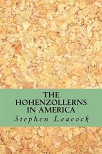 The Hohenzollerns in America