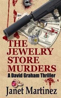 The Jewelry Store Murders