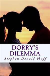 Dorry's Dilemma
