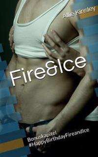 Fire&Ice - #HappyBirthdayFireandIce: Fire&Ice 11.5 - Sammelband Bonuskapitel
