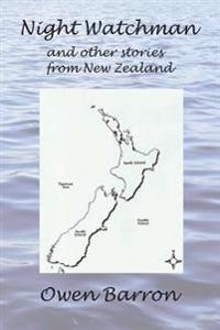 Night Watchman and other stories from New Zealand