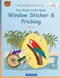 BROCKHAUSEN Craft Book Vol. 10 - The Great Craft Book: Window Sticker & Pricking: Pirate