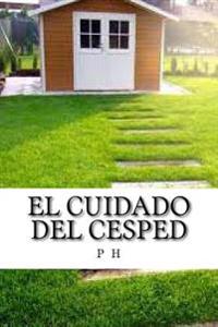 El cuidado del C�sped/ Lawn Care