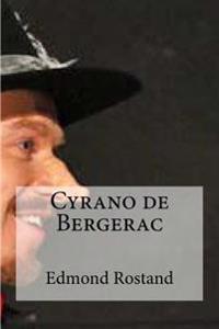 Cyrano De Bergerac