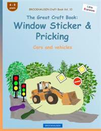 BROCKHAUSEN Craft Book Vol. 10 - The Great Craft Book: Window Sticker & Pricking: Cars and vehicles