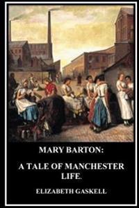 Kirjan kansi "Mary Barton: A Tale of Manchester Life"