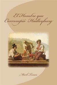 El Hombre que Corrompió Hadleyburg