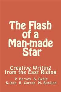 The Flash of a Man-made Star