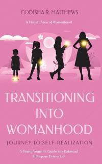 Transitioning into womanhood