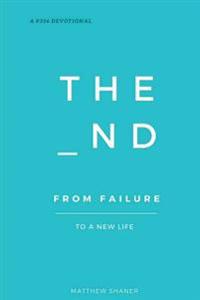 The _nd.: From Failure to a New Life
