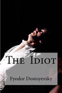The Idiot