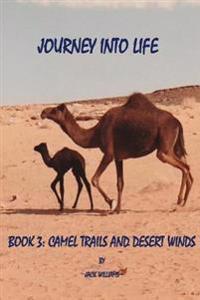 Journey into Life, Book Three