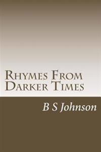 Rhymes from Darker Times