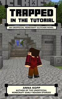 Trapped in the Tutorial