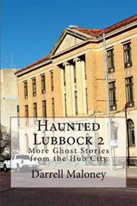 Haunted Lubbock
