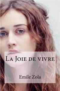 La Joie De Vivre