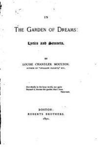 In the Garden of Dreams, Lyrics and Sonnets