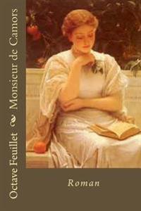 Monsieur de Camors: Roman