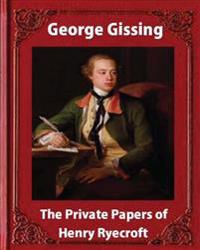 The Private Papers of Henry Ryecroft
