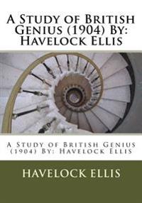 A Study of British Genius